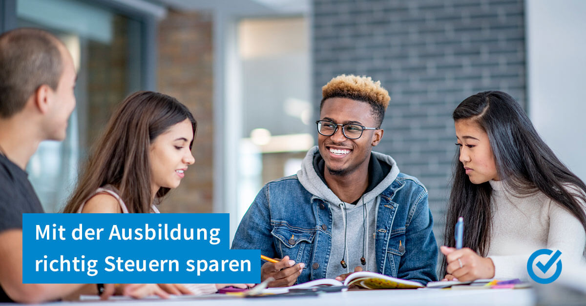 Die besten Steuertricks für Azubis und Studierende